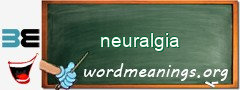 WordMeaning blackboard for neuralgia